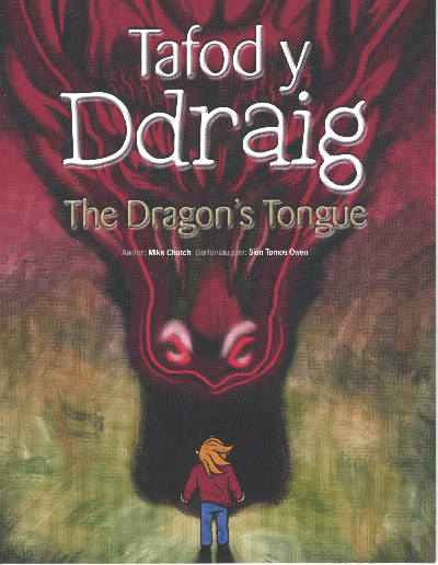 Tafod y Ddraig / The Dragon's Tongue