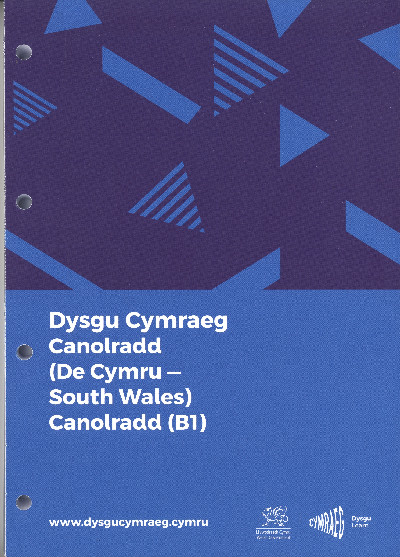 Dysgu Cymraeg: Canolradd/Intermediate De Cymru/South Wales