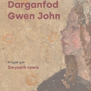 Darganfod Gwen John