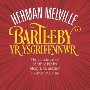 Bartleby Yr Ysgrifennwr