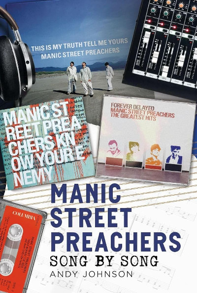 Manic Street Preachers - Song by Song