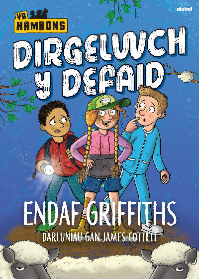 Cyfres yr Hambons: Dirgelwch y Defaid