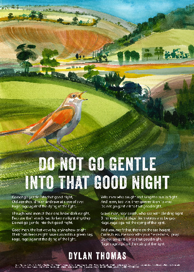 Do Not Go Gentle by Dylan Thomas. The Nightingale Poster Poem