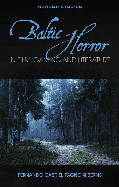 Baltic Horror in film, gaming and literature
