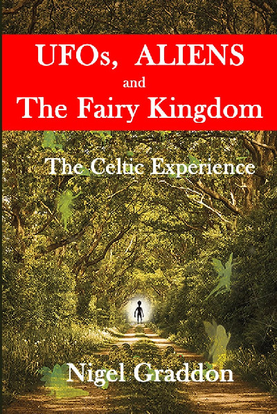 UFO's, Aliens and the Fairy Kingdom