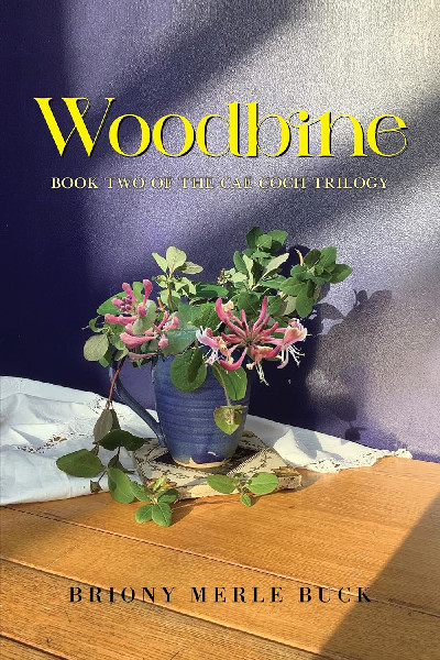Woodbine - Book two of the Cae Coch Trilogy