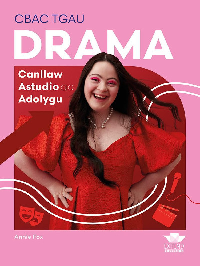 CBAC TGAU Drama: Canllaw Astudio ac Adolygu