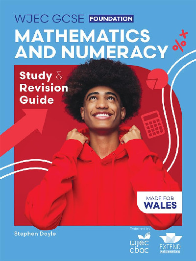 WJEC GCSE Mathematics and Numeracy (Single and Double Award) Foundation: Study and Revision Guide
