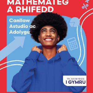 CBAC TGAU Mathemateg a Rhifedd (Haen Uwch): Canllaw Astudio ac Adolygu
