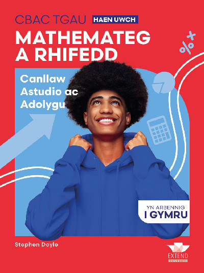 CBAC TGAU Mathemateg a Rhifedd (Haen Uwch): Canllaw Astudio ac Adolygu