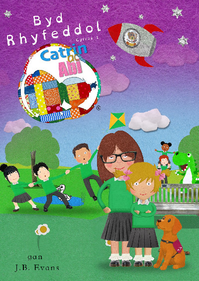 Byd Rhyfeddol Catrin ac Abi - Pecyn Cyfres Un